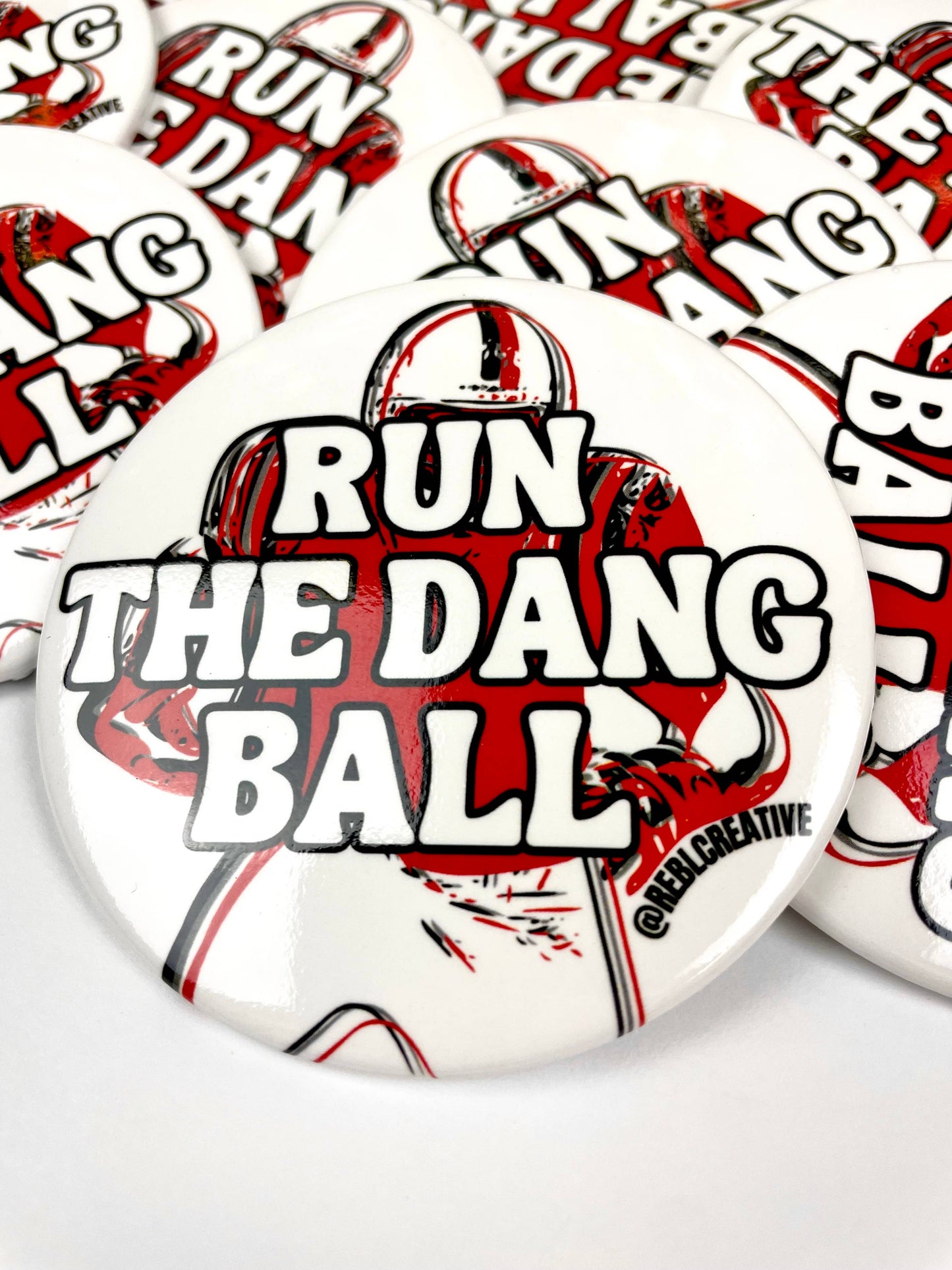 REBL Creative - Run The Dang Ball - Red and Black - Game Day Button