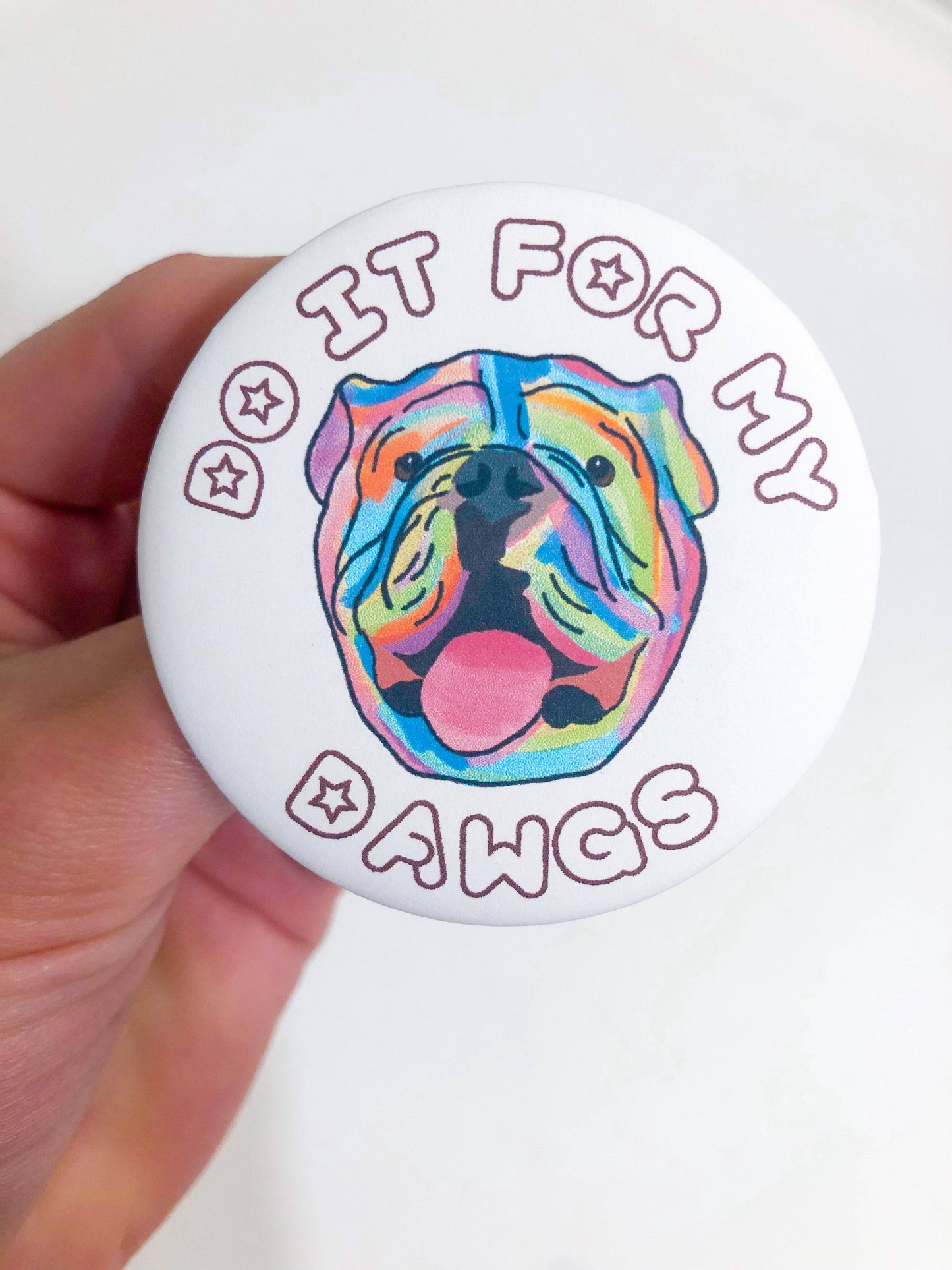 Do It For My Dawgs Button